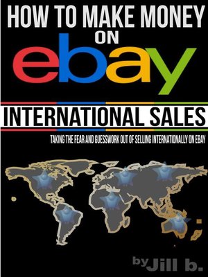 cover image of How to Make Money on eBay--International Sales